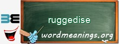 WordMeaning blackboard for ruggedise